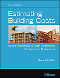 Estimating Building Costs for the Residential & Light Commercial Construction Professional