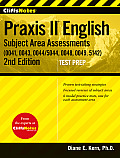 CliffsNotes Praxis II English Subject Area Assessments 0041 0043 0044 5044 0048 0049 5142
