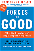 Forces for Good Revised & Updated The Six Practices of High Impact Nonprofits