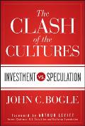 Clash of the Cultures Investment vs Speculation