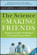 Science of Making Friends Helping Socially Challenged Teens & Young Adults