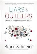Liars & Outliers Enabling the Trust That Society Needs to Thrive