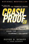 Crash Proof 2.0 How to Profit from the Economic Collapse