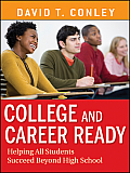College & Career Ready Helping All Students Succeed Beyond High School