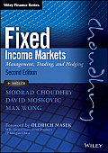 Fixed Income Markets: Management, Trading and Hedging