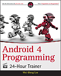 Android 4 Programming 24 Hour Trainer