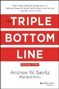 Triple Bottom Line How Todays Best Run Companies Are Achieving Economic Social & Environmental Success & How You Can Too Revised & Expanded Edition