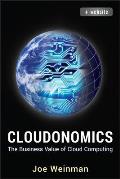 Cloudonomics, + Website: The Business Value of Cloud Computing