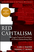 Red Capitalism The Fragile Financial Foundation Of Chinas Extraordinary Rise