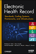 Electronic Health Record: Standards, Coding Systems, Frameworks, and Infrastructures