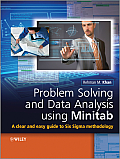 Problem Solving & Data Analysis Using Minitab A Clear & Easy Guide To Six Sigma Methodology