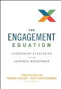 Engagement Equation Leadership Strategies for an Inspired Workforce