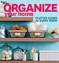 Organize Your Home Clutter Cures for Every Room Better Homes & Gardens