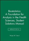 Biostatistics: A Foundation for Analysis in the Health Sciences, 10e Student Solutions Manual