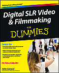 Digital SLR Video & Filmmaking For Dummies