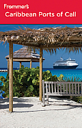 Frommer's Caribbean Ports of Call (Frommer's Caribbean Ports of Call)