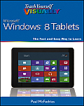 Teach Yourself VISUALLY Windows 8 Tablets