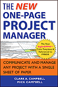 New One Page Project Manager Communicate & Manage Any Project with a Single Sheet of Paper 2nd Edition
