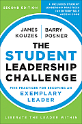 Student Leadership Challenge Five Practices For Becoming An Exemplary Leader