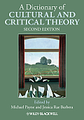 Dictionary Of Cultural & Critical Theory