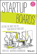Startup Boards Getting the Most Out of Your Board of Directors