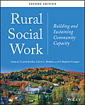 Rural Social Work: Building and Sustaining Community Capacity