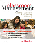 Classroom Management Creating A Successful K 12 Learning Community