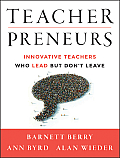 Teacherpreneurs Innovative Teachers Who Lead But Dont Leave