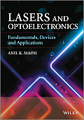 Lasers and Optoelectronics: Fundamentals, Devices and Applications