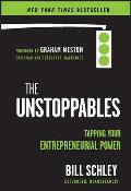 Unstoppables Tapping Your Entrepreneurial Power