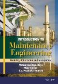Introduction to Maintenance Engineering: Modelling, Optimization and Management