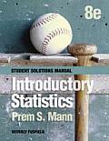 Introductory Statistics Student Solutions Manual