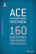 Ace the Programming Interview 163 Questions & Answers for Success