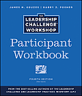 The Leadership Challenge Workshop Participant Workbook