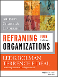 Reframing Organizations 5th Edition