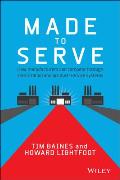 Made to Serve: How Manufacturers Can Compete Through Servitization and Product Service Systems