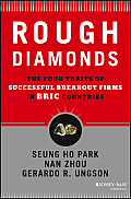 Rough Diamonds: The Four Traits of Successful Breakout Firms in BRIC Countries