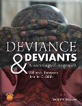 Deviance & Deviants A Sociological Approach