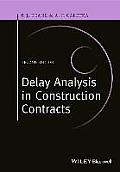 Delay Analysis in Construction Contracts