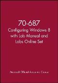 70-687 Configuring Windows 8 with Lab Manual and Labs Online Set