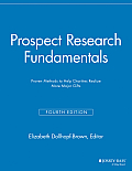 Prospect Research Fundamentals: Proven Methods to Help Charities Realize More Major Gifts