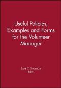 Useful Policies, Examples and Forms for the Volunteer Manager