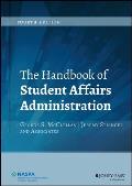 The Handbook of Student Affairs Administration