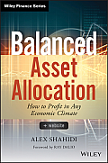 Balanced Asset Allocation: How to Profit in Any Economic Climate