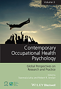 Contemporary Occupational Health Psychology, Volume 3: Global Perspectives on Research and Practice