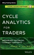 Cycle Analytics for Traders, + Downloadable Software: Advanced Technical Trading Concepts