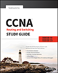 CCNA Routing & Switching Study Guide Exams 100 101 200 101 & 200 120