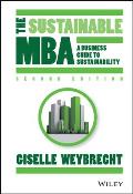 Sustainable MBA The Managers Guide to Green Business