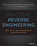 Practical Reverse Engineering Using x86 x64 ARM Windows Kernel Reversing Tools & Obfuscation