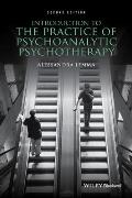 Introduction To The Practice Of Psychoanalytic Psychotherapy